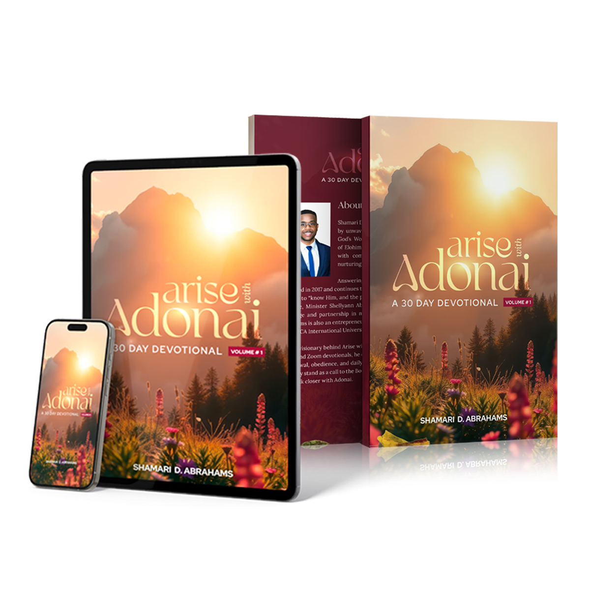Arise with Adonai: 30-Day Devotional – Awaken to Purpose, Presence, and Power
